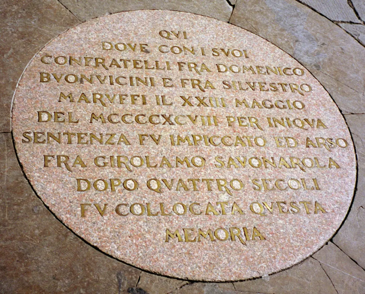 Plaque commemorating the site of Savonarola’s execution in the Piazza della Signoria, Florence